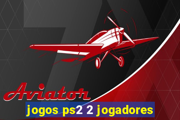 jogos ps2 2 jogadores